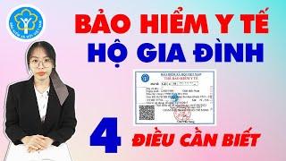 4 ĐIỀU CẦN BIẾT về Bảo hiểm y tế hộ gia đình