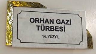 Orhan Gazi Türbesi Bursa | Orhan Gazi Tomb Turkey || Turkey Ottoman Empire - History