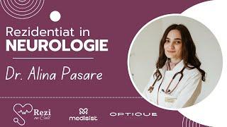 Rezi on Call (Dr. Alina Pasare) | Rezidențiat în NEUROLOGIE