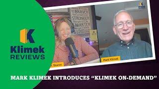 MARK KLIMEK TALKS ABOUT THE NEW "KLIMEK ON-DEMAND"