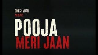 Pooja Meri Jaan | Announcement | Huma Qureshi | Mrunal Thakur | Dinesh Vijan | Amar Kaushik | Navjot