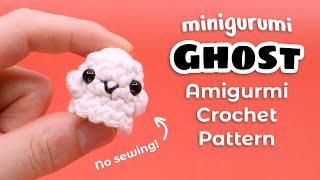 Minigurumi Ghost Crochet Pattern | Mini Amigurumi Pattern and Tutorial - NO SEWING!