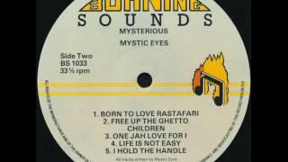 Mystic Eyes - Born To Love Rastafari