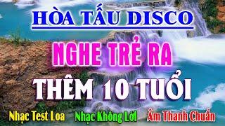 Hòa Tấu Disco Nhạc Quốc Tế Xưa, Nhạc Phòng Trà Nước Ngoài Thập Niên 90 Nghe Trẻ Ra Thêm 10 Tuổi