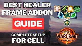 The BEST Healer Frame Addon: COMPLETE Guide for CELL Setup