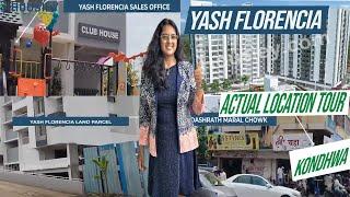 Yash Promoters And Builders Pune | Actual Location Tour | Yash Florencia Kondhwa