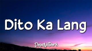 Moira Dela Torre - Dito Ka Lang (Lyrics)