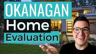 Okanagan Home Evaluations - Find Out Your Homes Value Now!