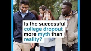 Is the successful college dropout more myth than reality