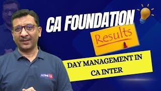 CA Foundation Result | Day Management in CA Intermediate | #cafoundation #cainter #icairesults