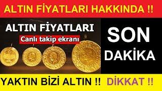 13 AĞUSTOS 2024 ALTIN FİYATLARI BUGÜN NE KADAR GRAM ALTIN ÇEYREK ALTIN YARIM TAM ALTIN FİYATLARI