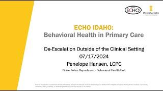 De-Escalation Outside of the Clinical Setting - 07/17/2024