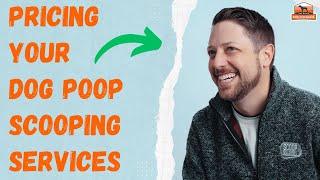 Pricing Strategies for Dog Poop Scoop Services (Millionaire's Advice)