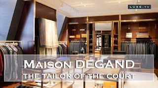 Brussels : Maison Degand, the tailor of the court - LUXE.TV