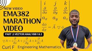 Marathon Series For Vector Analysis | Curl | Div |  Grad