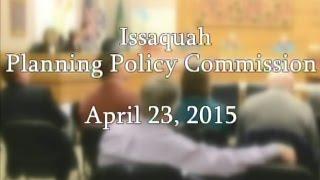 Issaquah Planning Policy Commission - April 23, 2015