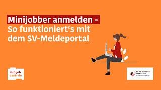 Minijobber anmelden – So funktioniert’s mit dem SV-Meldeportal