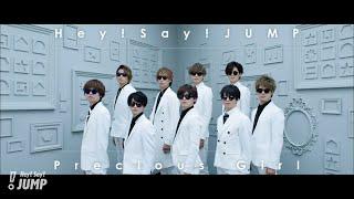 Hey! Say! JUMP - Precious Girl [Official Music Video]