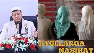 Abdulaziz Domla "AYOLLARGA NASIHAT" | Абдулазиз Домла "АЁЛЛАРГА НАСИХАТ"