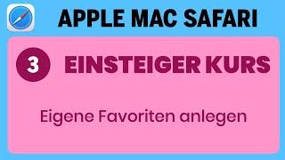 Apple Mac Einsteigerkurs Teil 3: Safari - Eigene Favoriten anlegen