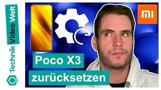 Xiaomi Poco X3  Löschen und zurücksetzen ️