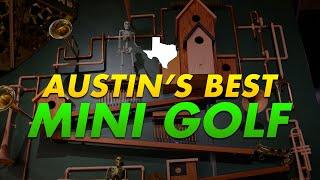 We Found The Best Mini Golf In Austin, TX