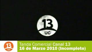 Tanda Comercial Canal 13 - 16 de Marzo 2010 (Incompleto)