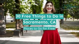 30 Free Things to Do in Sacramento, CA