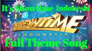 It's Showtime Indonesia Full theme Song in BAHASA