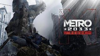 Metro 2033 Redux (Pc) Walkthrough No Commentary