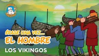 Erase Una Vez... El Hombre - Los vikingos