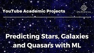 Predicting Stars, Galaxies and Quasars with Machine Learning || Hands-on Project || Spartificial