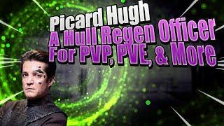 Picard Hugh | Why this hull regeneration officer is a great for Star Trek Fleet Command Crews