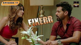 Fixerr | New Ep 11 | Full Web Series in Hindi | ALTT | New Released Latest Hindi Web Series 2024