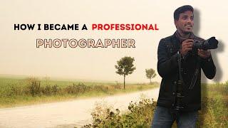 How i Became a Professional Photographer in Lucknow 2022