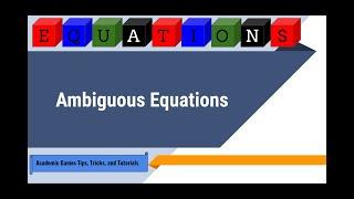 An Explanation of Ambiguous Solutions (in Equations)