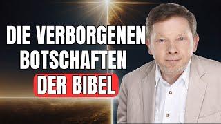 Eckhart Tolle enthüllt: Die VERBORGENE BOTSCHAFT der Bibel