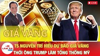   TRỰC TIẾP:  Giá vàng dưới thời ông Trump sẽ chuyển biến thế nào?I Làm ăn 365