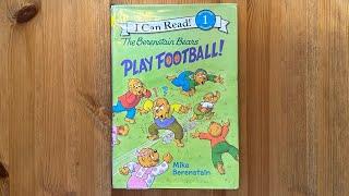 Ash reads The Berenstain Bears Play Football! (I Can Read Level 1) by Mike Berenstain