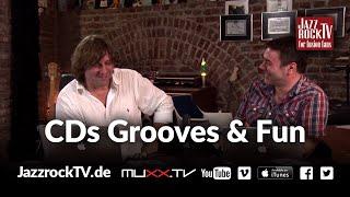 JazzrockTV #63 New CDs, Grooves & Fun