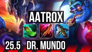 AATROX vs DR. MUNDO (TOP) | KR Grandmaster | 25.5