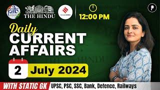 2 July Current Affairs 2024 | Daily Current Affairs | Current Affairs Today