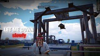 let me down slowly pubg montage || low and device  @GoodZyN