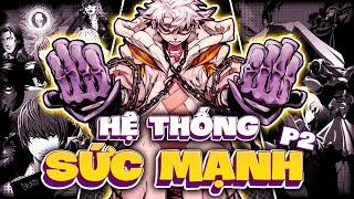 CÁC KIỂU SỨC MẠNH ĐỘC LẠ TRONG ANIME MANGA PHẦN 2