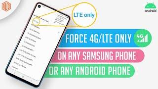 Force 4G/LTE Only on Any Samsung Galaxy Smartphone