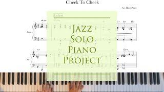 Cheek To Cheek/by. Irving Berlin /Jazz Solo Piano/download for free transcription/arr. @hanspiano2020