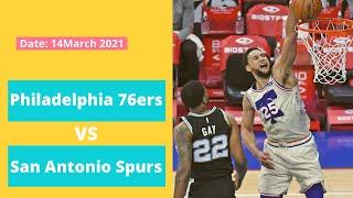 𝙶𝙰𝙼𝙴 𝙷𝙸𝙶𝙷𝙻𝙸𝙶𝙷𝚃𝚂 | Philadelphia 76ers vs San Antonio Spurs | 14 march 2021 |