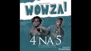 4 na 5-Wowza official audio