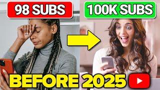 How To Grow 100k Subscribers on YouTube BEFORE 2025 (NEW SECRETS TO GAIN Subscribers FAST)