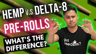 What Is The Difference Between Hemp and Delta-8 Pre-Rolls?